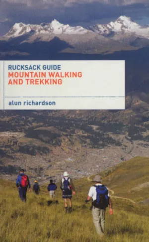 MOUNTAIN WALKING AND TREKKING